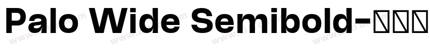 Palo Wide Semibold字体转换